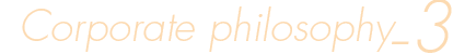 Corporate philosophy_3
